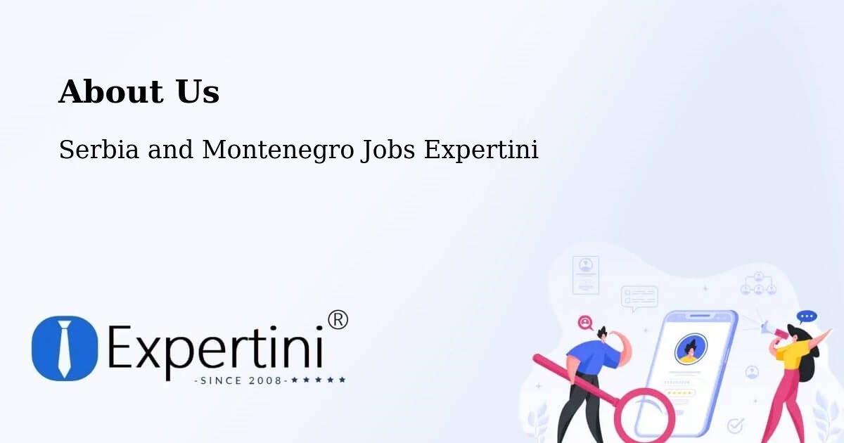 About Expertini Recruitment Platform  – Macamic - Macamic, Serbia and Montenegro Jobs Expertini