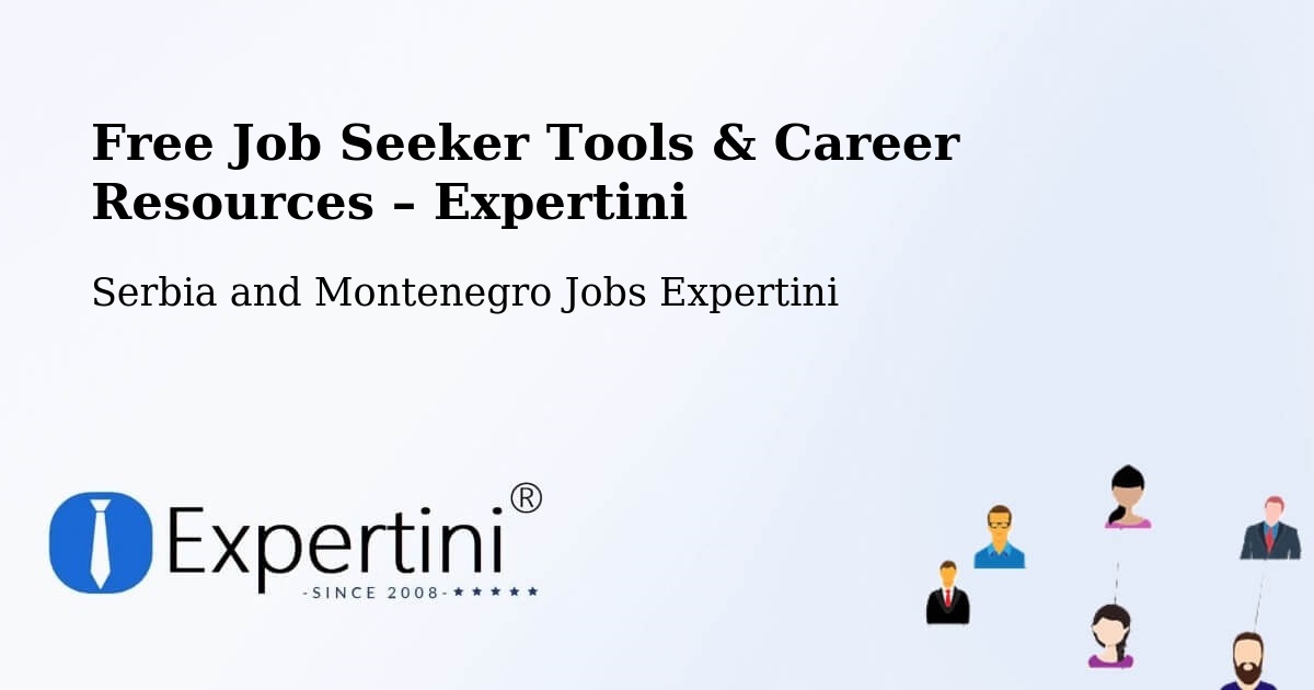 Free Job Seeker Tools & Career Resources – Macamic - Macamic, Serbia and Montenegro Jobs Expertini