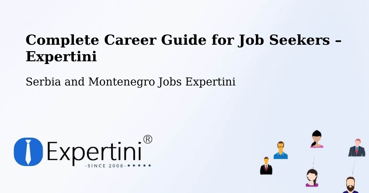 Career Guide for Job Seekers – Macamic - Macamic, Serbia and Montenegro Jobs Expertini