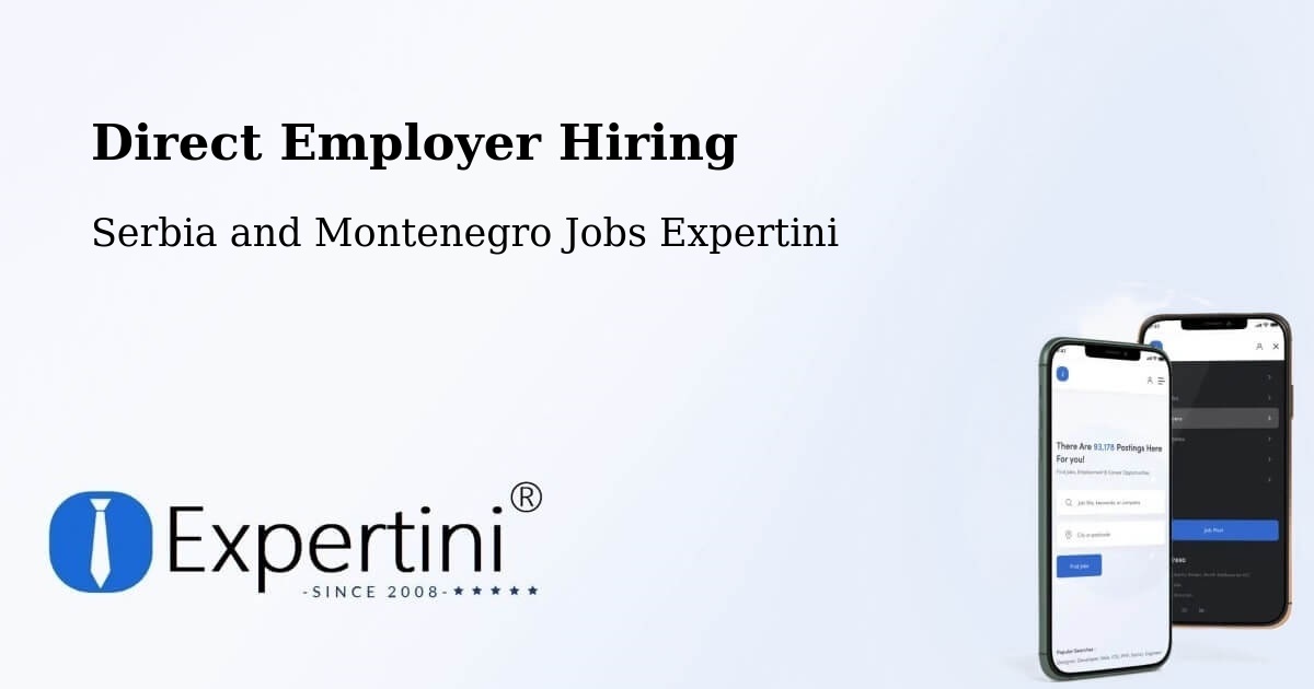 Direct Employer Hiring Model – Macamic - Serbia and Montenegro Jobs Expertini