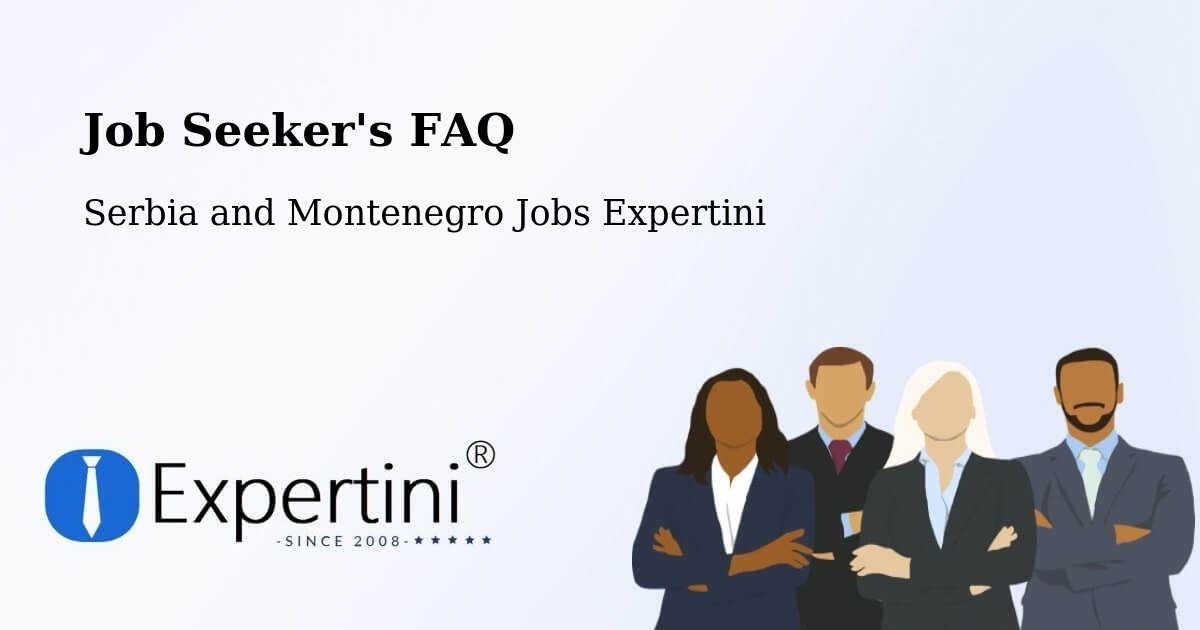 Employer FAQ – Macamic - Serbia and Montenegro Jobs Expertini