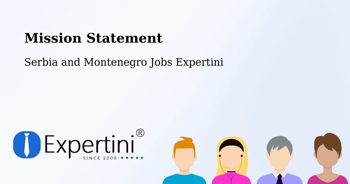 Corporate Mission – Macamic - Serbia and Montenegro Jobs Expertini